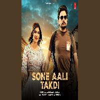 Sone Aali Takdi Pardeep Boora X Pooja Hooda New Haryanvi Song 2025 By Raj Mawar,Ashu Twinkle Poster
